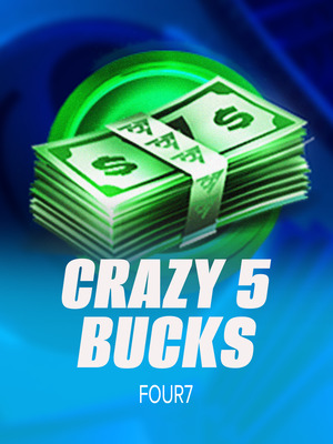 Crazy 5 Bucks